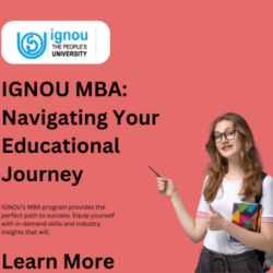 IGNOU MBA Navigating Your Educat