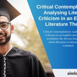 Critical Contemplations Analysing Literary Criticism in an English Literature Thesis