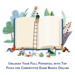 Unleash Your Full Potential Top Picks for Competitive Exam Books Online