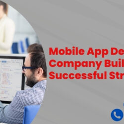 Mobile App Development Company Build Your Successful Strategy