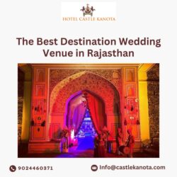 The Best Destination Wedding Venue in Rajasthan