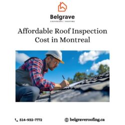 Affordable Roof Inspection Cost in Montreal