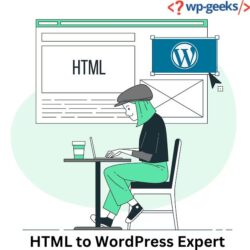 HTML to WordPress Expert