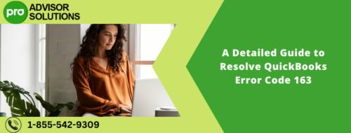 A Detailed Guide to Resolve QuickBooks Error Code 163 A Detailed Guide to Resolve QuickBooks Error Code 163