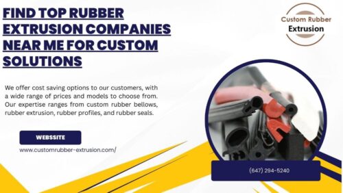 Find Top Rubber Extrusion Companies Near Me for Custom Solutions Find Top Rubber Extrusion Companies Near Me for Custom Solutions