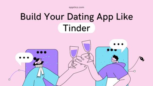 How to Build App Like Tinder How to Build App Like Tinder