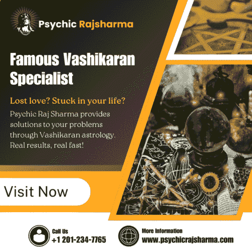 Famous Vashikaran Specialist Famous Vashikaran Specialist