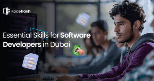 Essential Skills for Software Developers in Dubai (2) Essential Skills for Software Developers in Dubai (2)