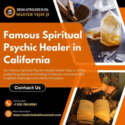 Famous Spiritual Psychic Healer in California Famous Spiritual Psychic Healer in California