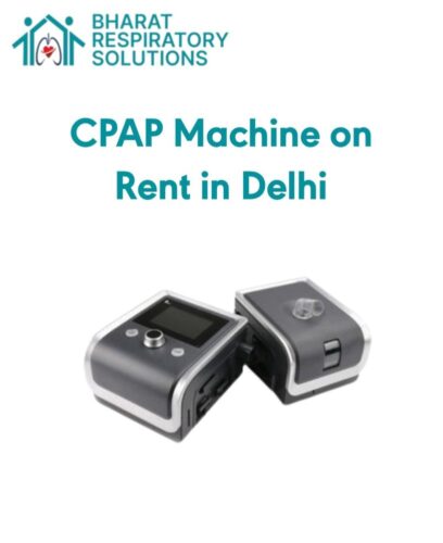 cpap machine on rent in delhi cpap machine on rent in delhi