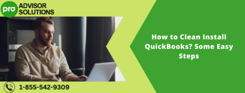 How to Clean Install QuickBooks Some Easy Steps How to Clean Install QuickBooks Some Easy Steps