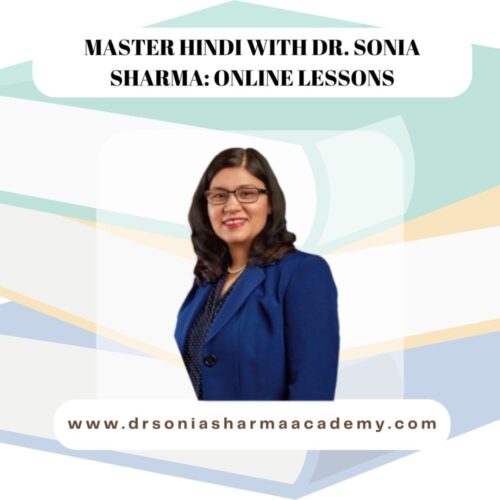 Master Hindi with Dr. Sonia Sharma Online Lessons Master Hindi with Dr. Sonia Sharma Online Lessons