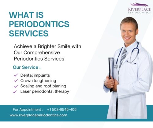 What is a Periodontics Service What is a Periodontics Service