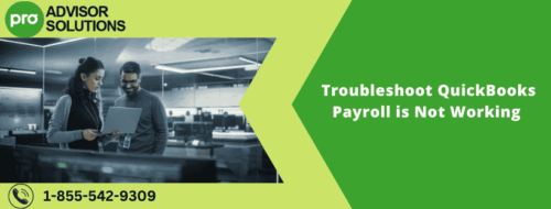 Troubleshoot QuickBooks Payroll is Not Working (2) Troubleshoot QuickBooks Payroll is Not Working (2)