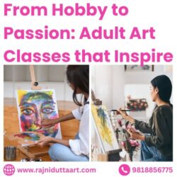 From Hobby to Passion_ Adult Art Classes that Inspire