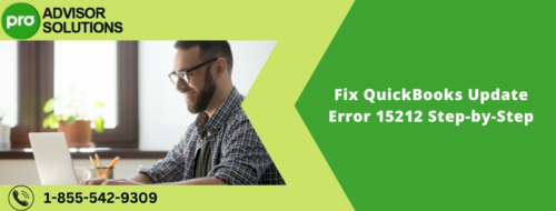 Fix QuickBooks Update Error 15212 Step-by-Step Fix QuickBooks Update Error 15212 Step-by-Step