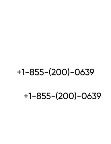 +1-855-(200)-0639 +1-855-(200)-0639