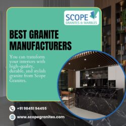 Best Granite Manufacturers