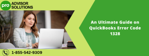 An Ultimate Guide on QuickBooks Error Code 1328 An Ultimate Guide on QuickBooks Error Code 1328
