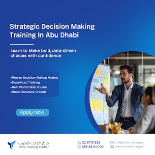 Strategic Decision-Making Training In Abu Dhabi Strategic Decision-Making Training In Abu Dhabi