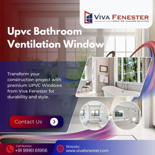 Upvc Bathroom Ventilation Window in Bangalore Upvc Bathroom Ventilation Window in Bangalore