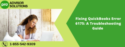 Fixing QuickBooks Error 6175 A Troubleshooting Guide Fixing QuickBooks Error 6175 A Troubleshooting Guide