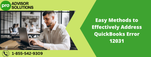 Easy Methods to Effectively Address QuickBooks Error 12031 Easy Methods to Effectively Address QuickBooks Error 12031