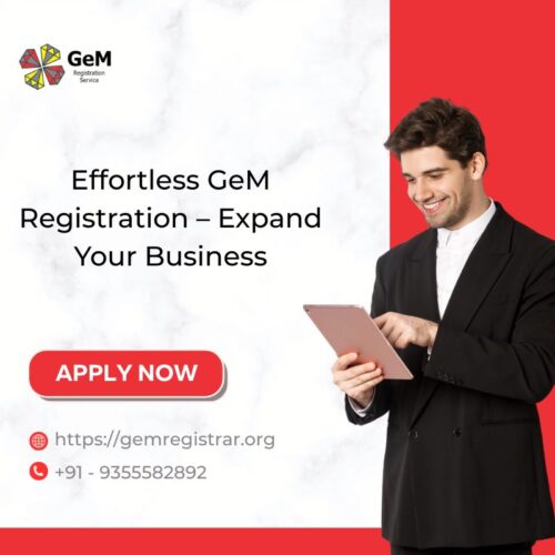 Effortless GeM Registration – Expand Your Business Effortless GeM Registration – Expand Your Business