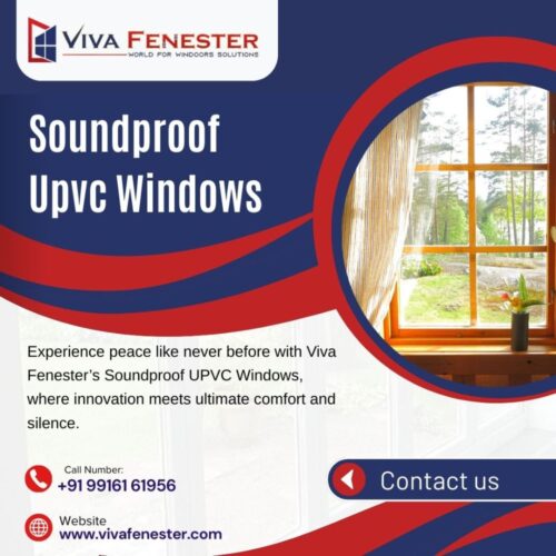 Soundproof Upvc Windows in Bangalore Soundproof Upvc Windows in Bangalore