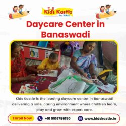 Daycare Center in Banaswadi