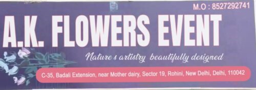 A.K FLower event Board A.K FLower event Board