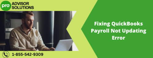 Fixing QuickBooks Payroll Not Updating Error Fixing QuickBooks Payroll Not Updating Error
