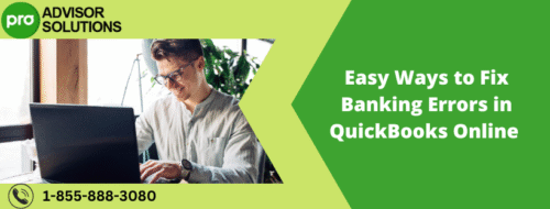 Easy Ways to Fix Banking Errors in QuickBooks Online Easy Ways to Fix Banking Errors in QuickBooks Online