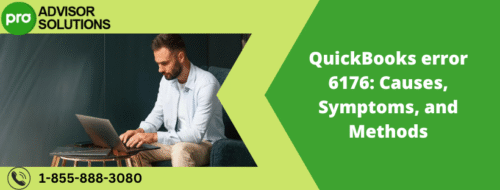 QuickBooks error 6176 Causes, Symptoms, and Methods QuickBooks error 6176 Causes, Symptoms, and Methods
