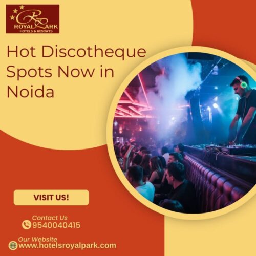 Hot Discotheque Spots Now in Noida Hot Discotheque Spots Now in Noida