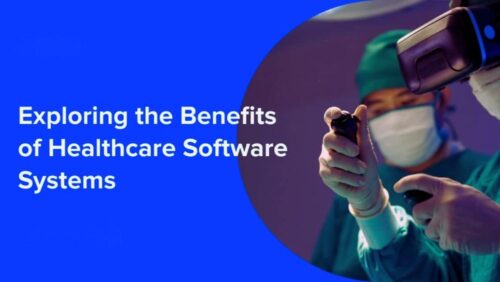 benefitsofhealthcaresoftware benefitsofhealthcaresoftware