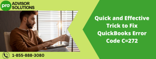 Quick and Effective Trick to Fix QuickBooks Error Code C=272 Quick and Effective Trick to Fix QuickBooks Error Code C=272