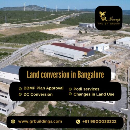 Land conversion in Bangalore Land conversion in Bangalore