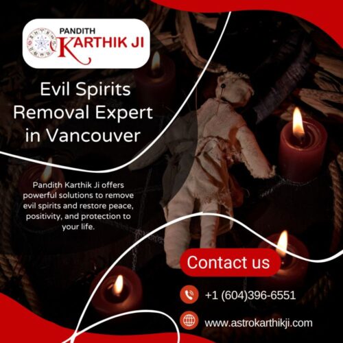 Evil Spirits Removal Expert in Vancouver Evil Spirits Removal Expert in Vancouver