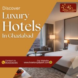 Discover Luxury Hotels in Ghaziabad