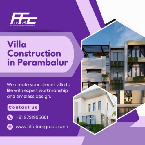 Villa Construction in Perambalur Villa Construction in Perambalur