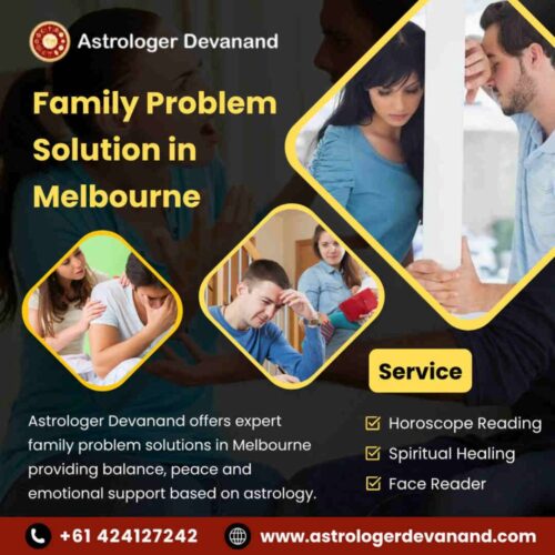 Family Problem Solution in Melbo Family Problem Solution in Melbo