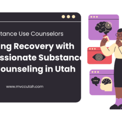 Guiding Recovery with Compassionate Substance Use Counseling in Utah