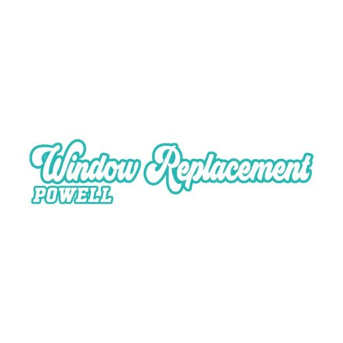 Powell Window Replacement Powell Window Replacement