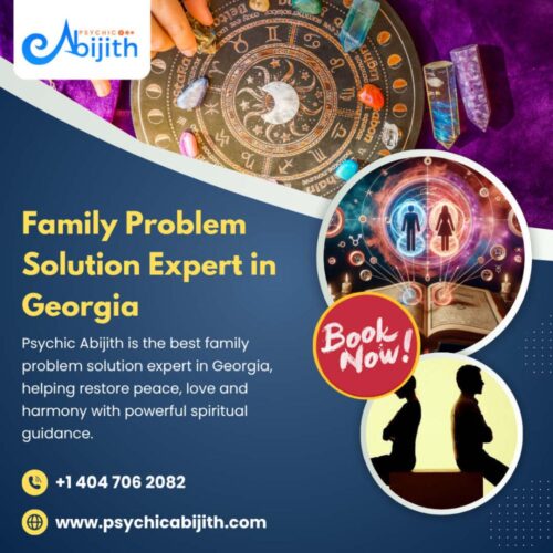 Family Problem Solution Expert in Georgia Family Problem Solution Expert in Georgia
