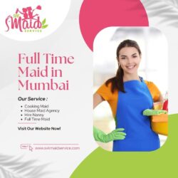 Full Time Maid in Mumbai - SVK Maid