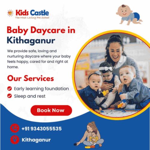 Baby Daycare in Kithaganur (7) Baby Daycare in Kithaganur (7)