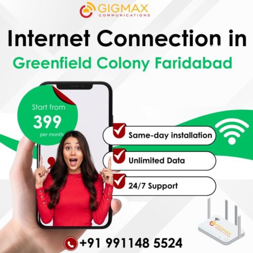_Internet Connection in Greenfield Colony Faridabad _Internet Connection in Greenfield Colony Faridabad