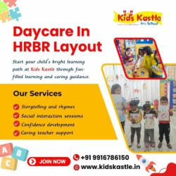 Daycare in HRBR Layout
