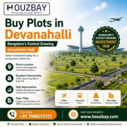 Buy Plots in Devanahalli – Houzbay Bangalore’s Fastest Growing Investment Hub